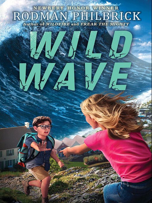 Title details for Wild Wave by Rodman Philbrick - Available